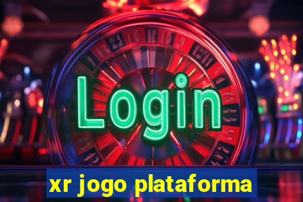 xr jogo plataforma